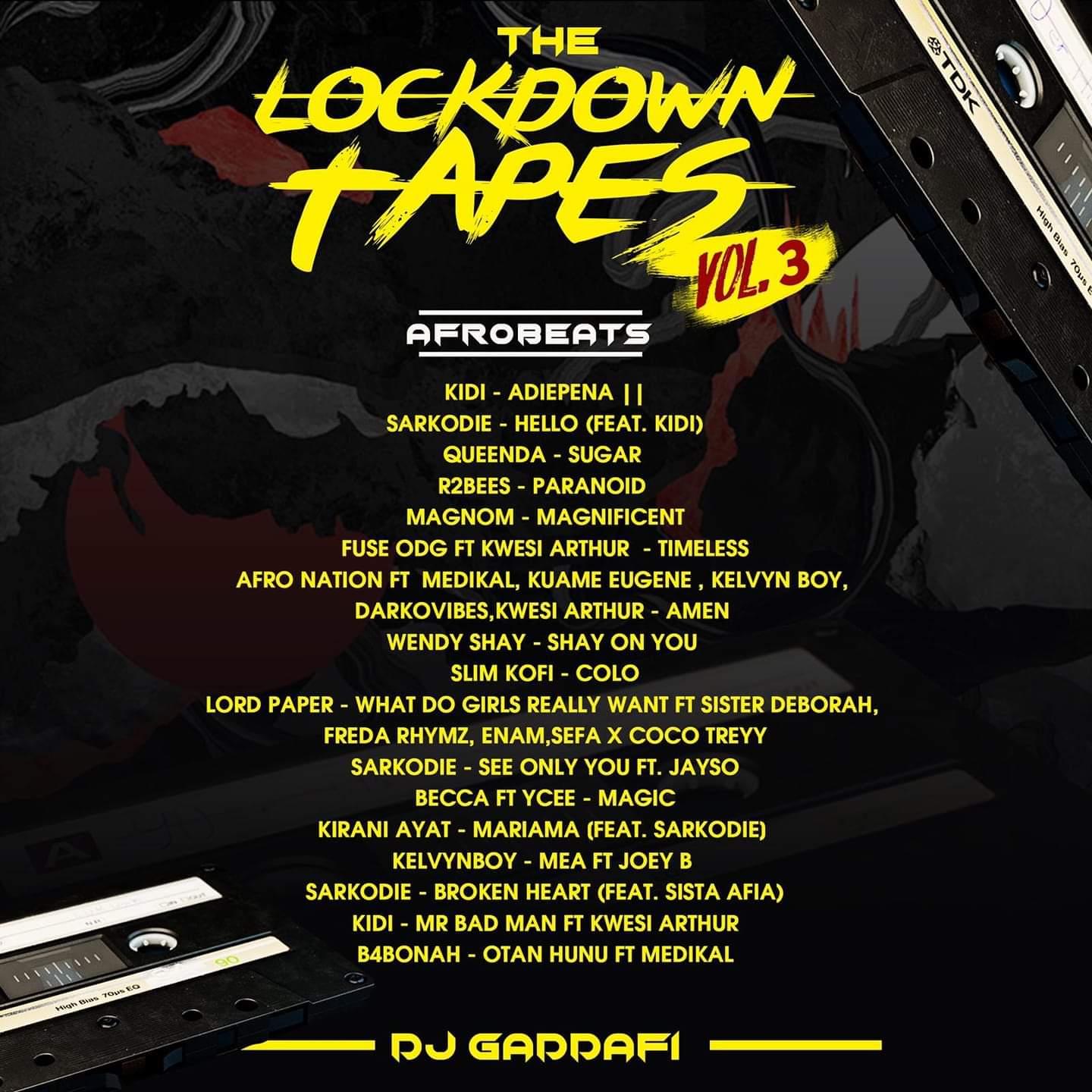 DJ Gaddafi - The Lockdown Tapes (Vol. 3) DJ Gaddafi - The Lockdown Tapes (Vol. 3)