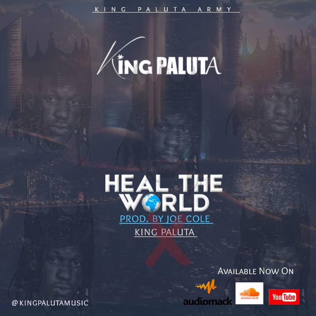 King Paluta - Heal The World King Paluta - Heal The World