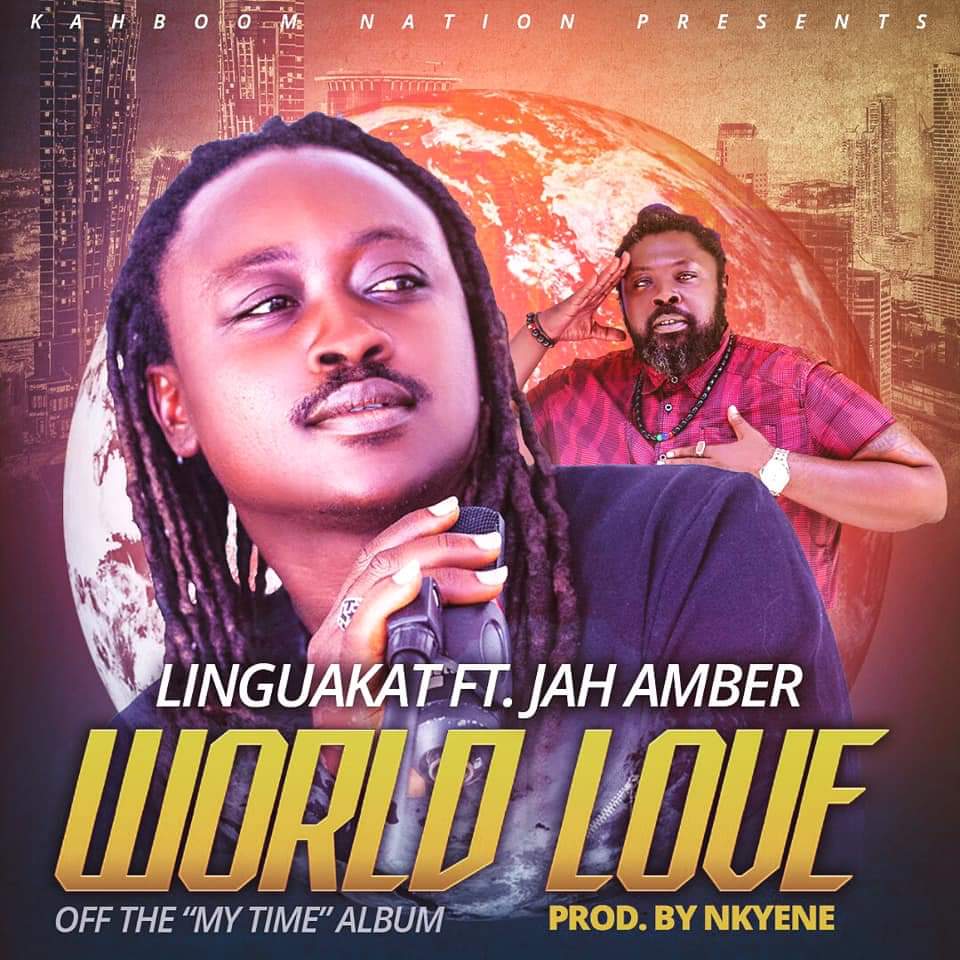 Linguakat - World Love (feat. Jah Amber) Linguakat - World Love (feat. Jah Amber)