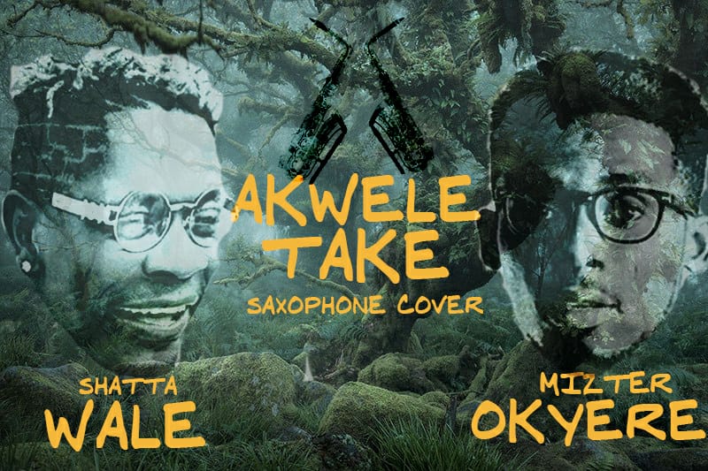 Shatta Wale - Akwele Take (Sax Cover by Mizter Okyere) Shatta Wale - Akwele Take (Sax Cover by Mizter Okyere)