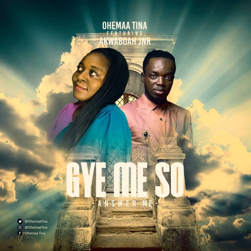 Ohemaa Tina - Gye Me So (feat. Akwaboah) Ohemaa Tina - Gye Me So (feat. Akwaboah)