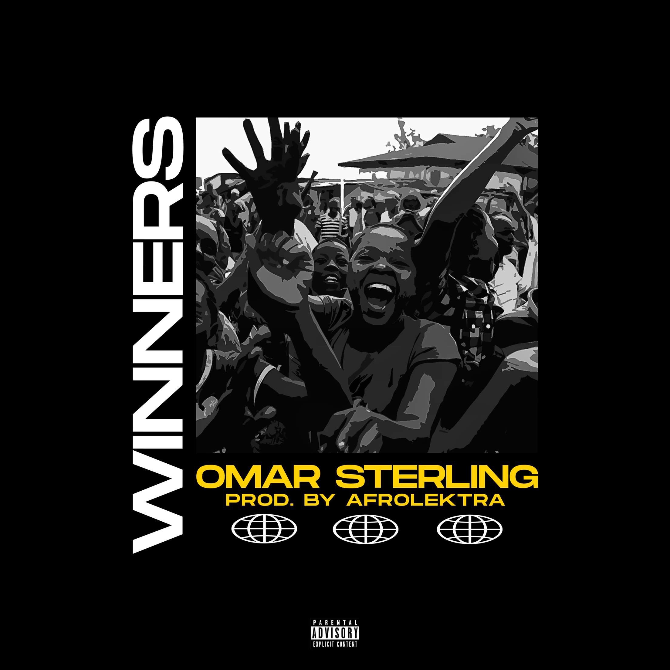 Omar Sterling - Winners (Prod. By Afrolektra) Omar Sterling - Winners