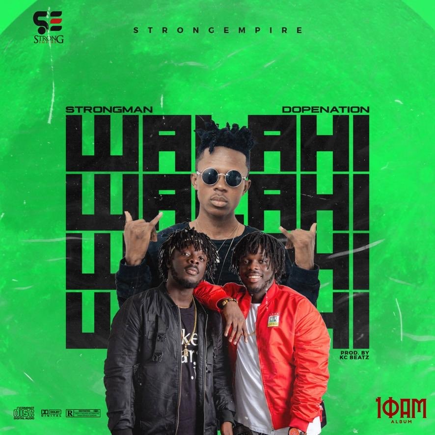 Strongman - Walahi (feat. Dopenation) Strongman - Walahi (feat. Dopenation)