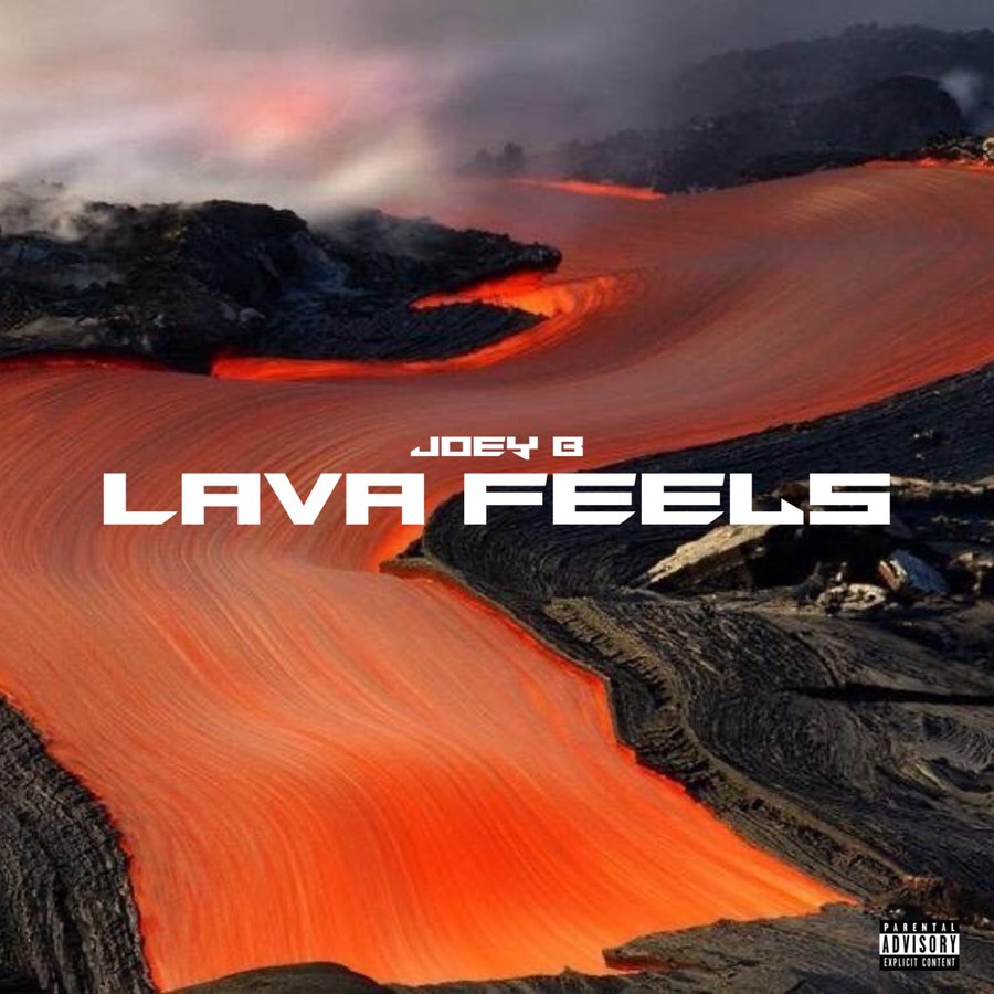 Joey B – Lava Feels (Full Tape) Joey B – Lava Feels (Full Tape)