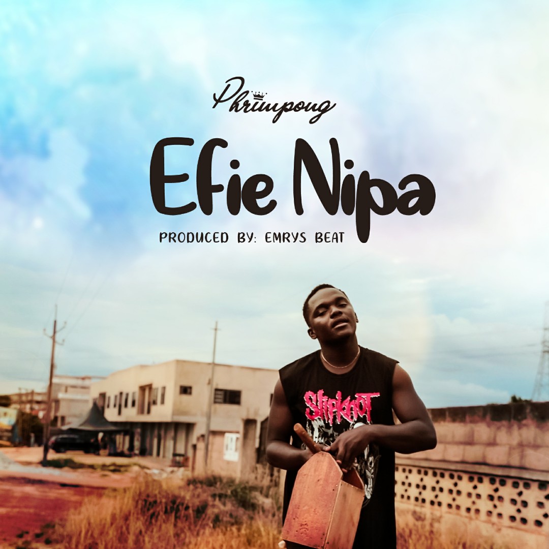 Phrimpong - Efie Nnipa Phrimpong - Efie Nnipa