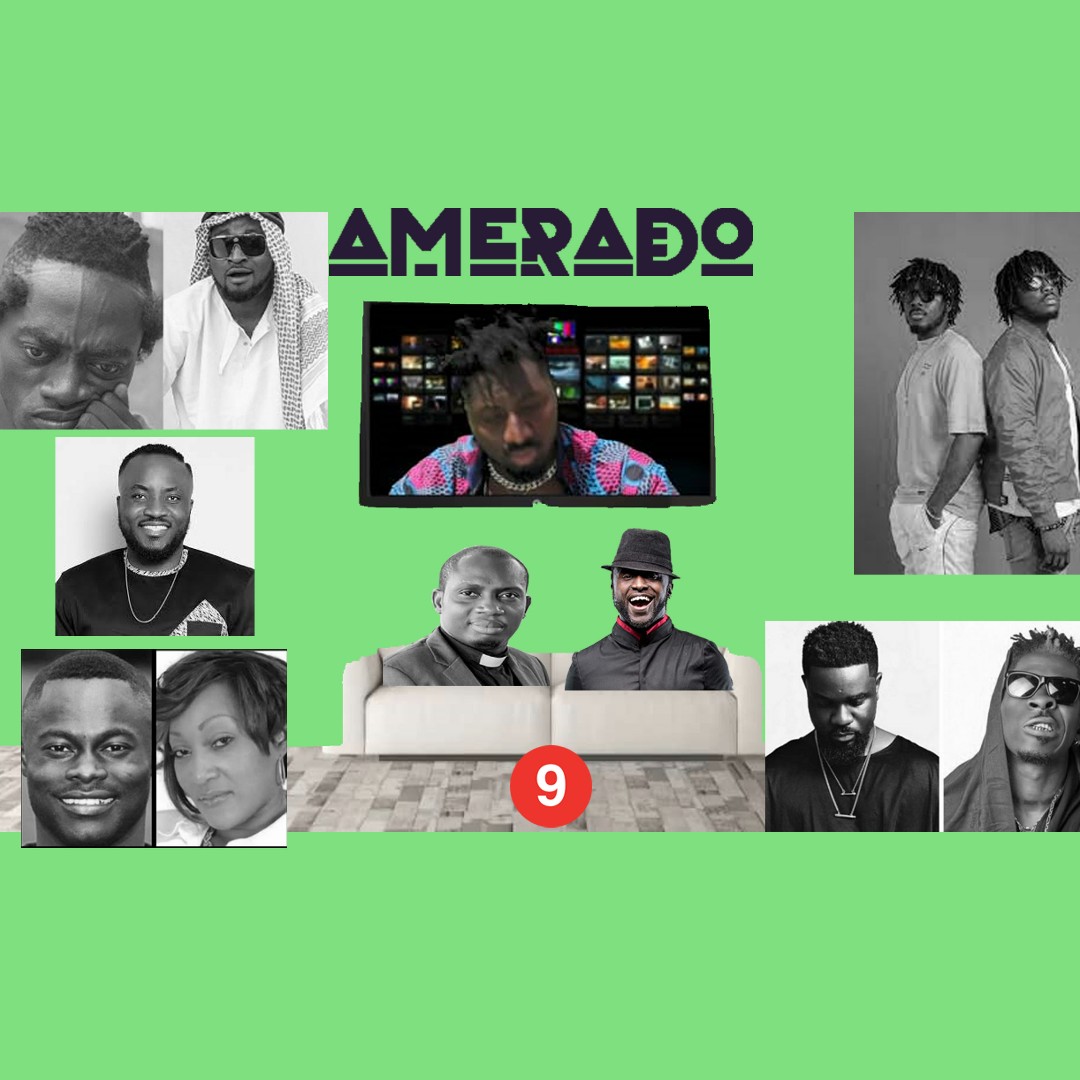 Amerado - Yeete Nsem (Episode 9) Amerado - Yeete Nsem (Episode 9)