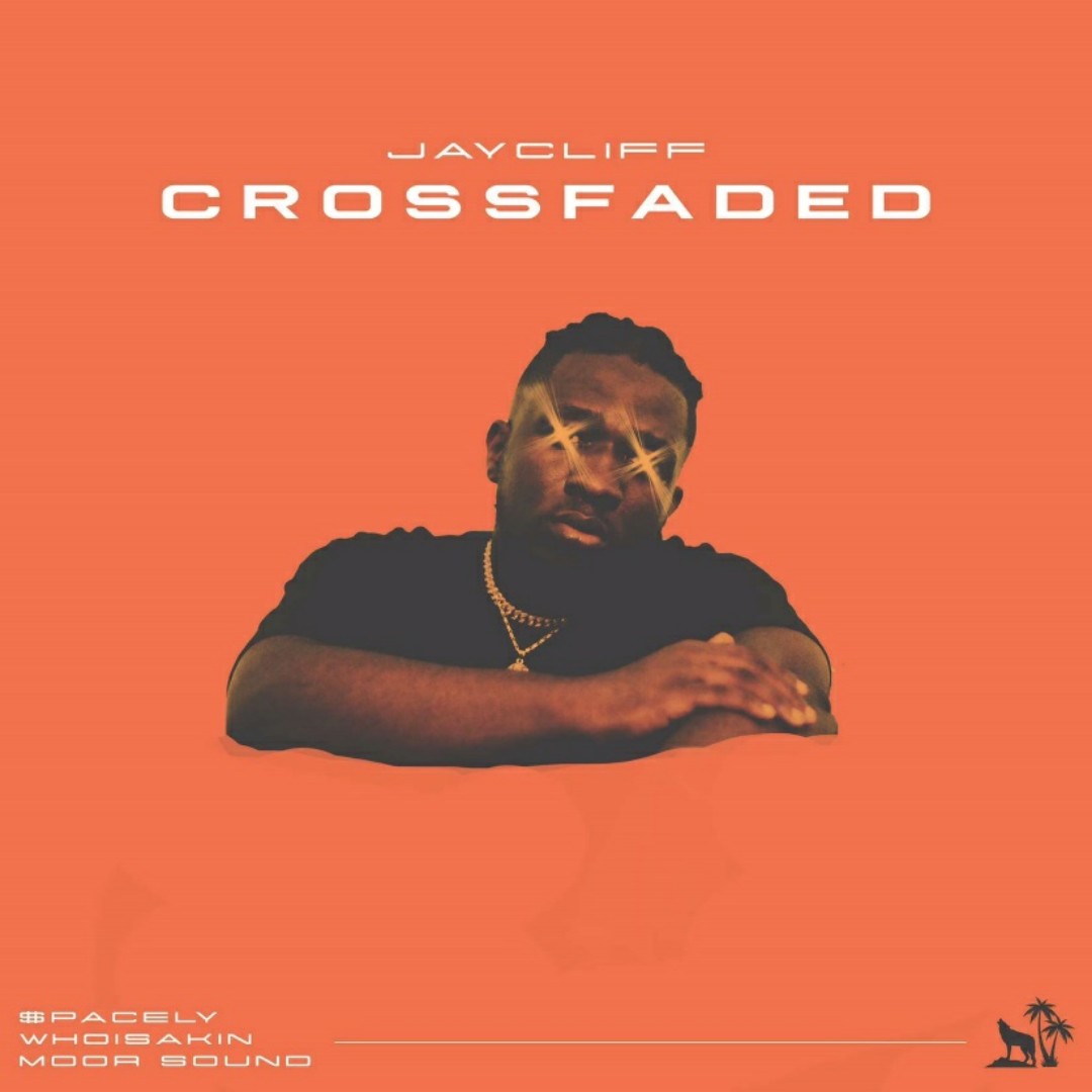 Jay Cliff - Crossfaded Jay Cliff - Crossfaded
