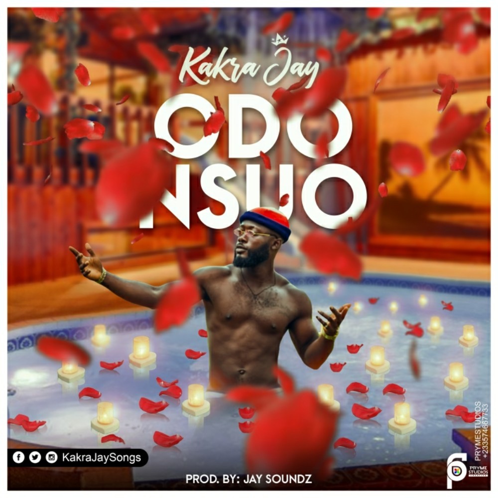 Kakra Jay - Odo Nsuo Kakra Jay - Odo Nsuo