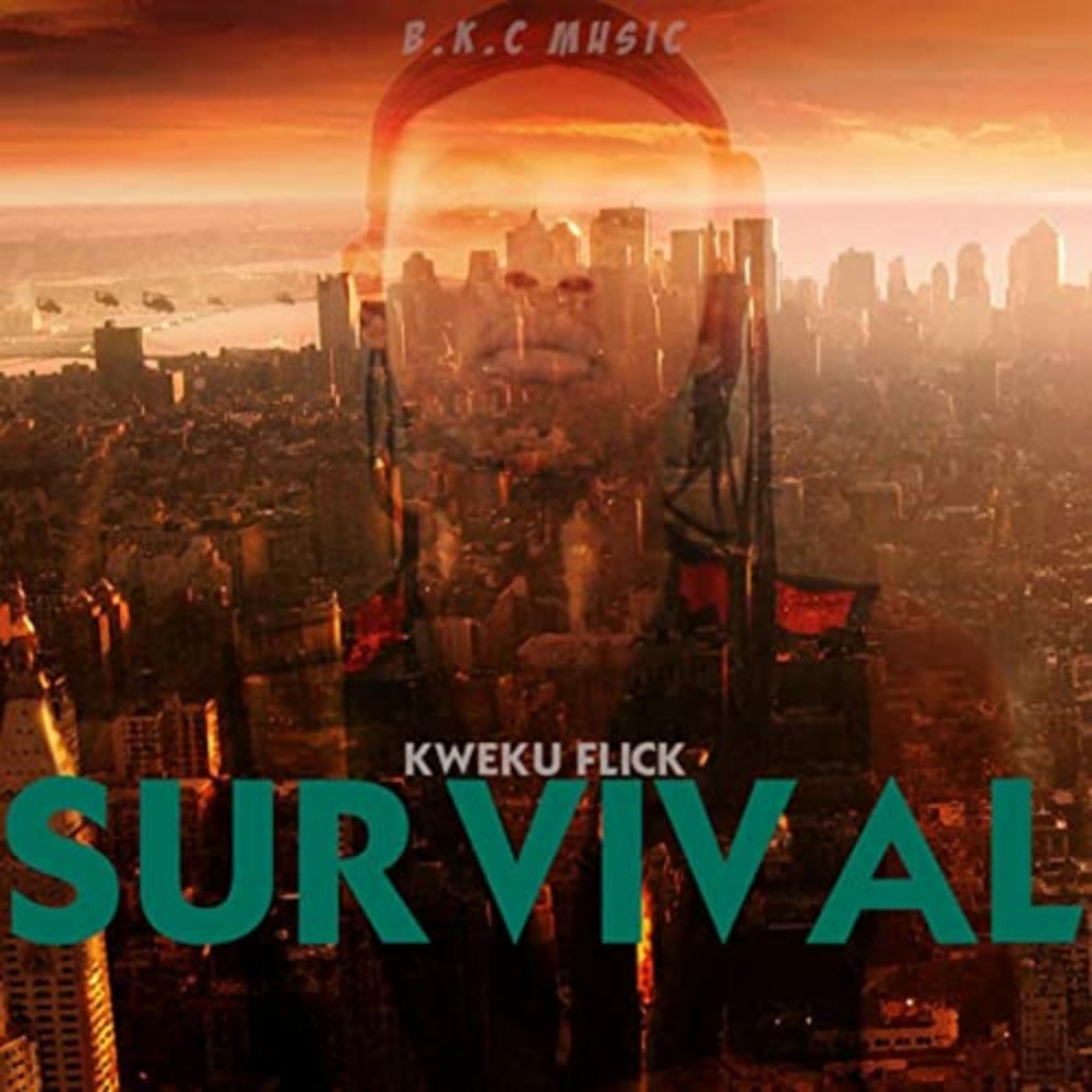 Kweku Flick - Survival Kweku Flick - Survival