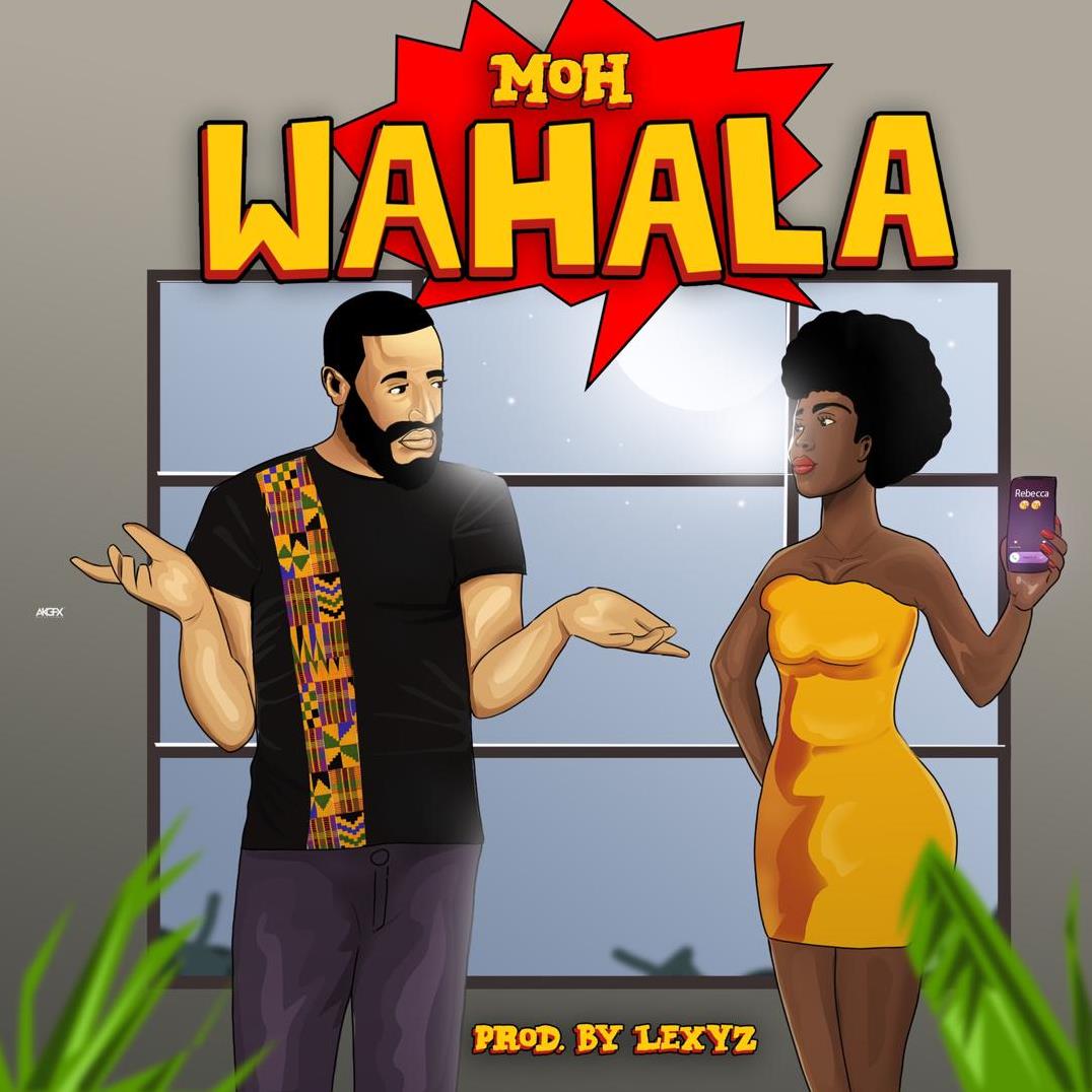 Moh - Wahala Moh - Wahala