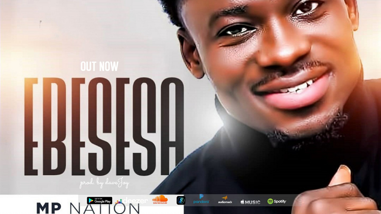 MP Nation - Ebesesa (It Will Change) MP Nation - Ebesesa (It Will Change)
