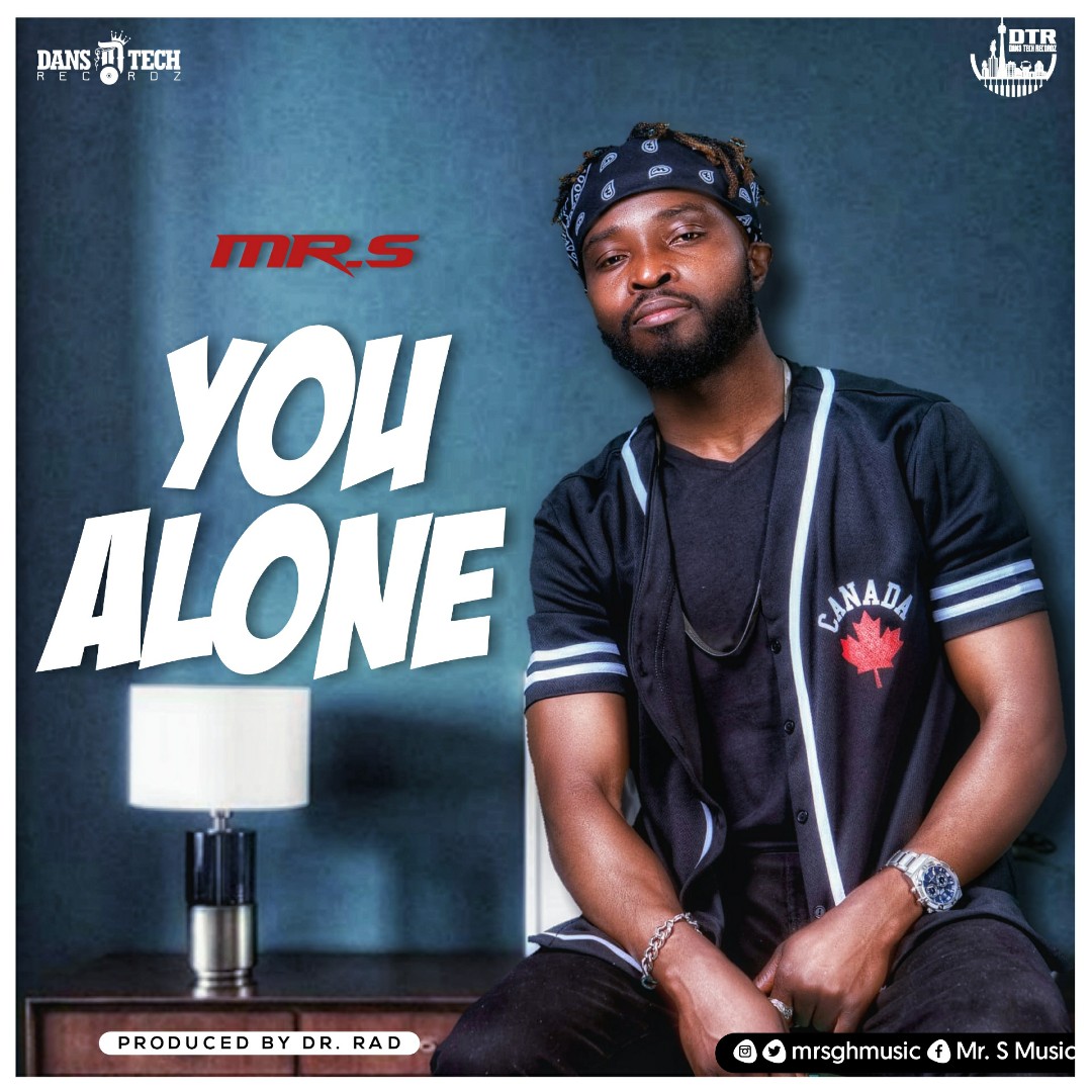Mr. S - You Alone Mr. S - You Alone