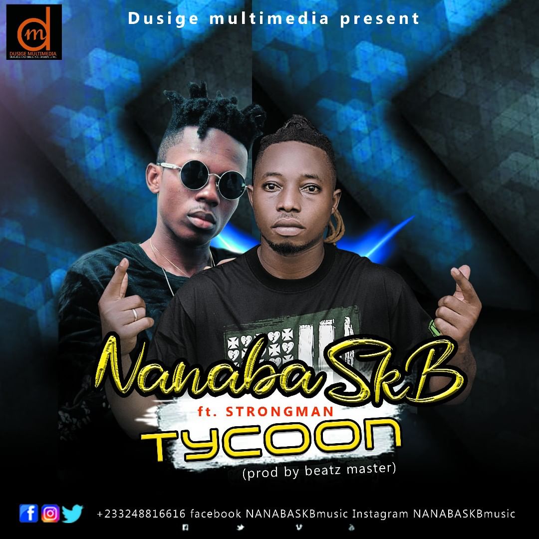 Nanaba SKB - Tycoon (feat. Strongman) Nanaba SKB - Tycoon (feat. Strongman)