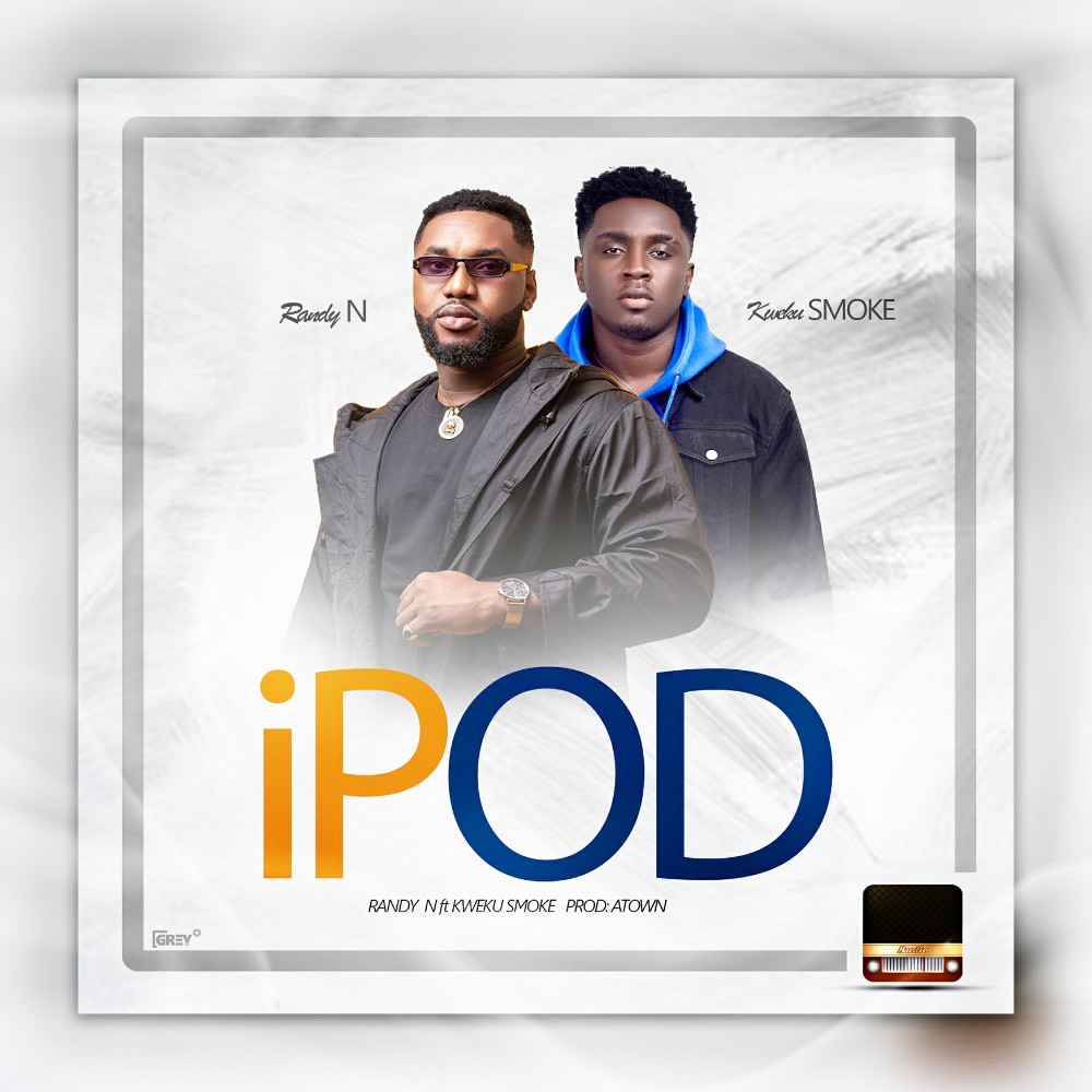 Randy N - iPod (feat. Kweku Smoke)