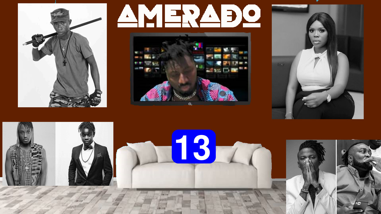 Amerado & Clemento Suarez - Yeete Nsem (Episode 13) Amerado & Clemento Suarez - Yeete Nsem (Episode 13)