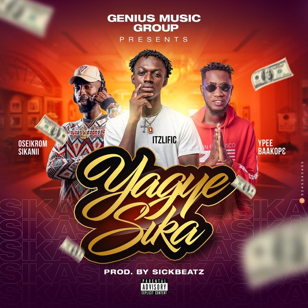 ItzLific - Yagye Sika ItzLific - Yagye Sika