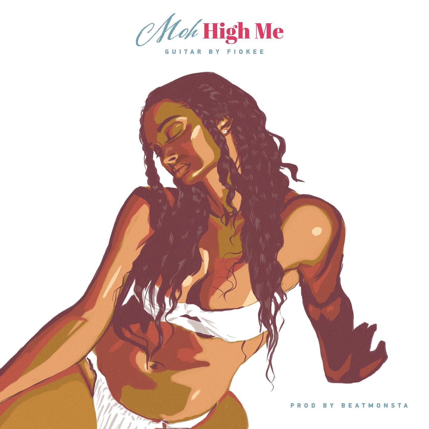 Moh - High Me Moh - High Me