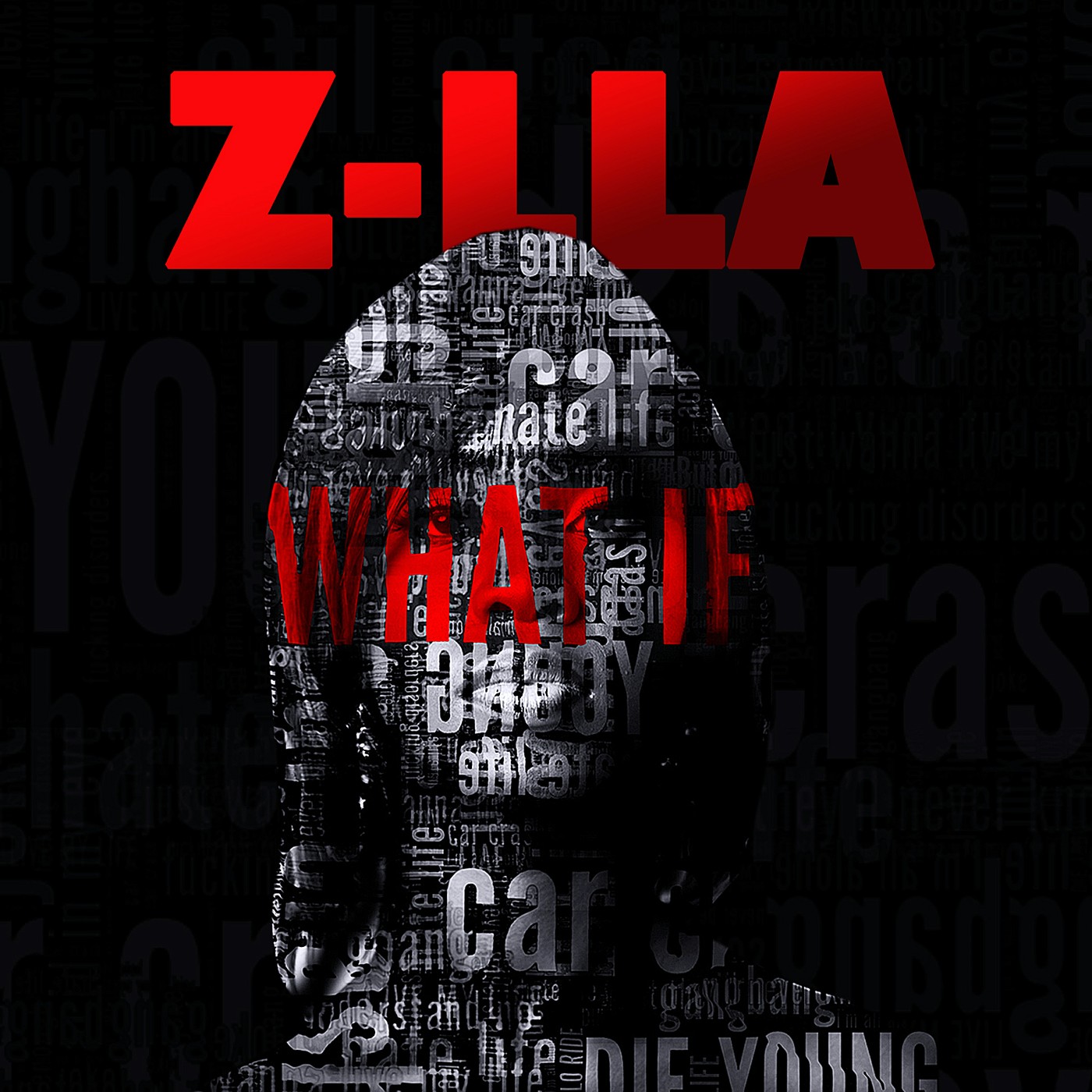 Z-lla - What If Z-lla - What If