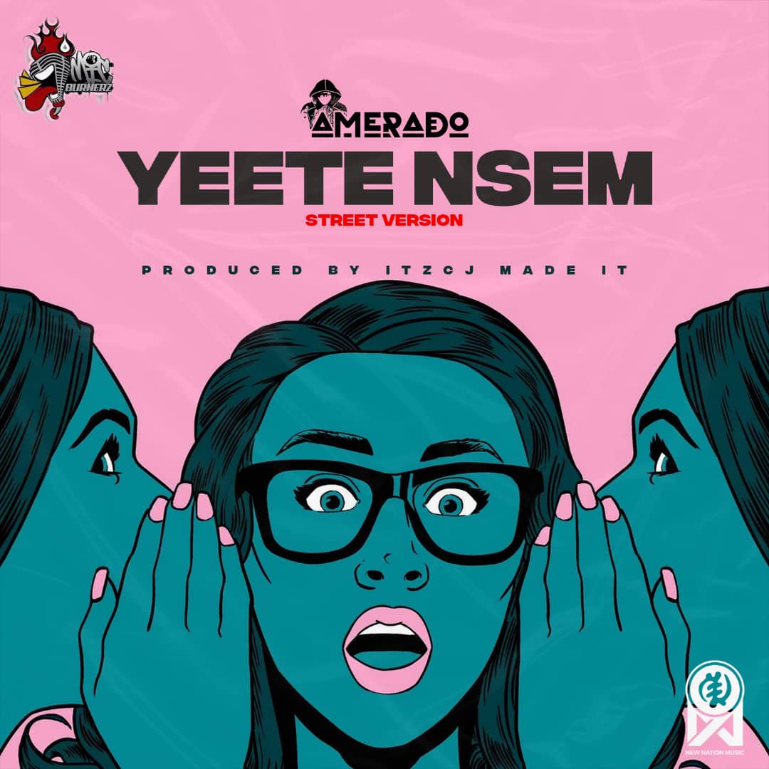 Amerado - Yeete Nsem (Street Version) Amerado - Yeete Nsem (Street Version)