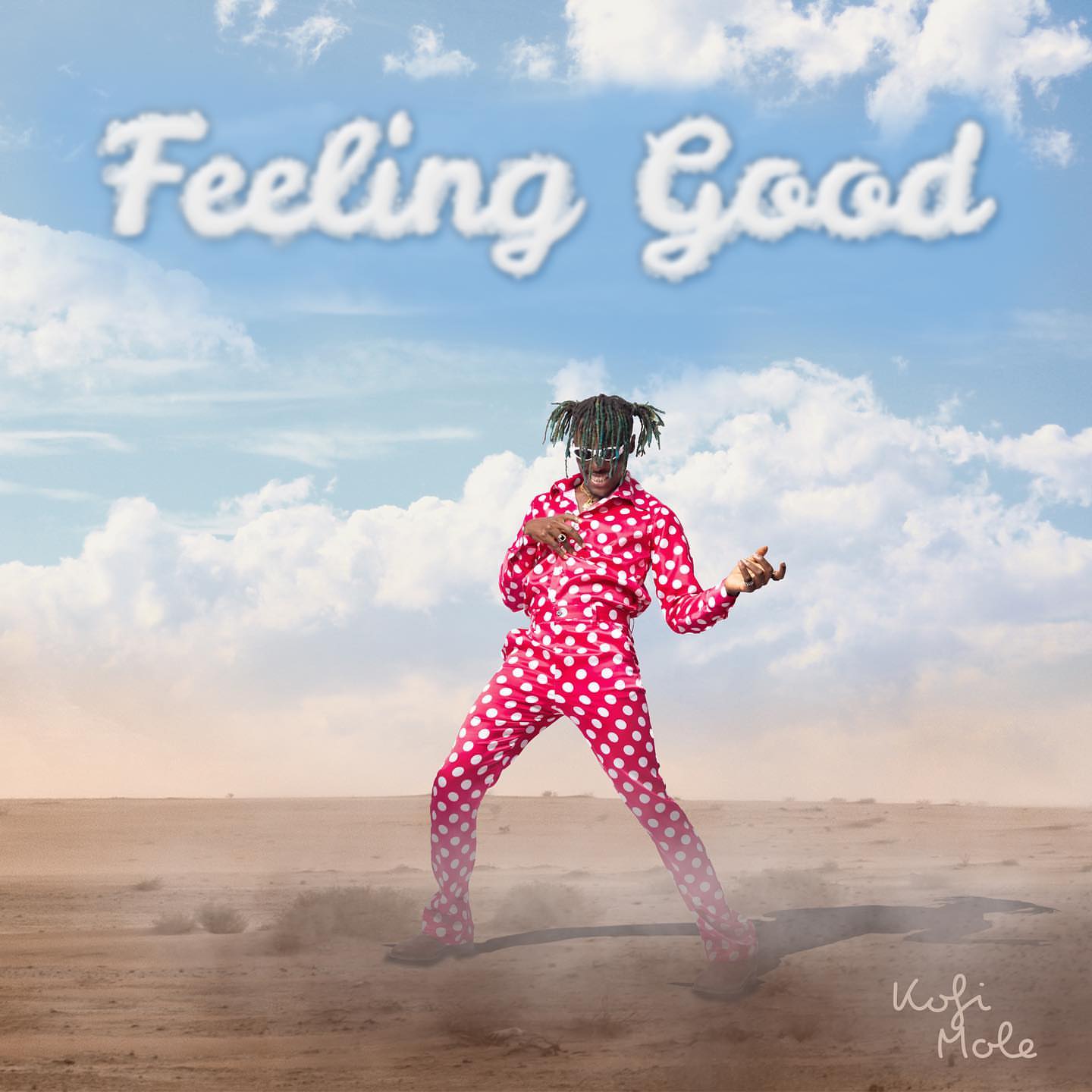 Kofi Mole - Feeling Good Kofi Mole - Feeling Good
