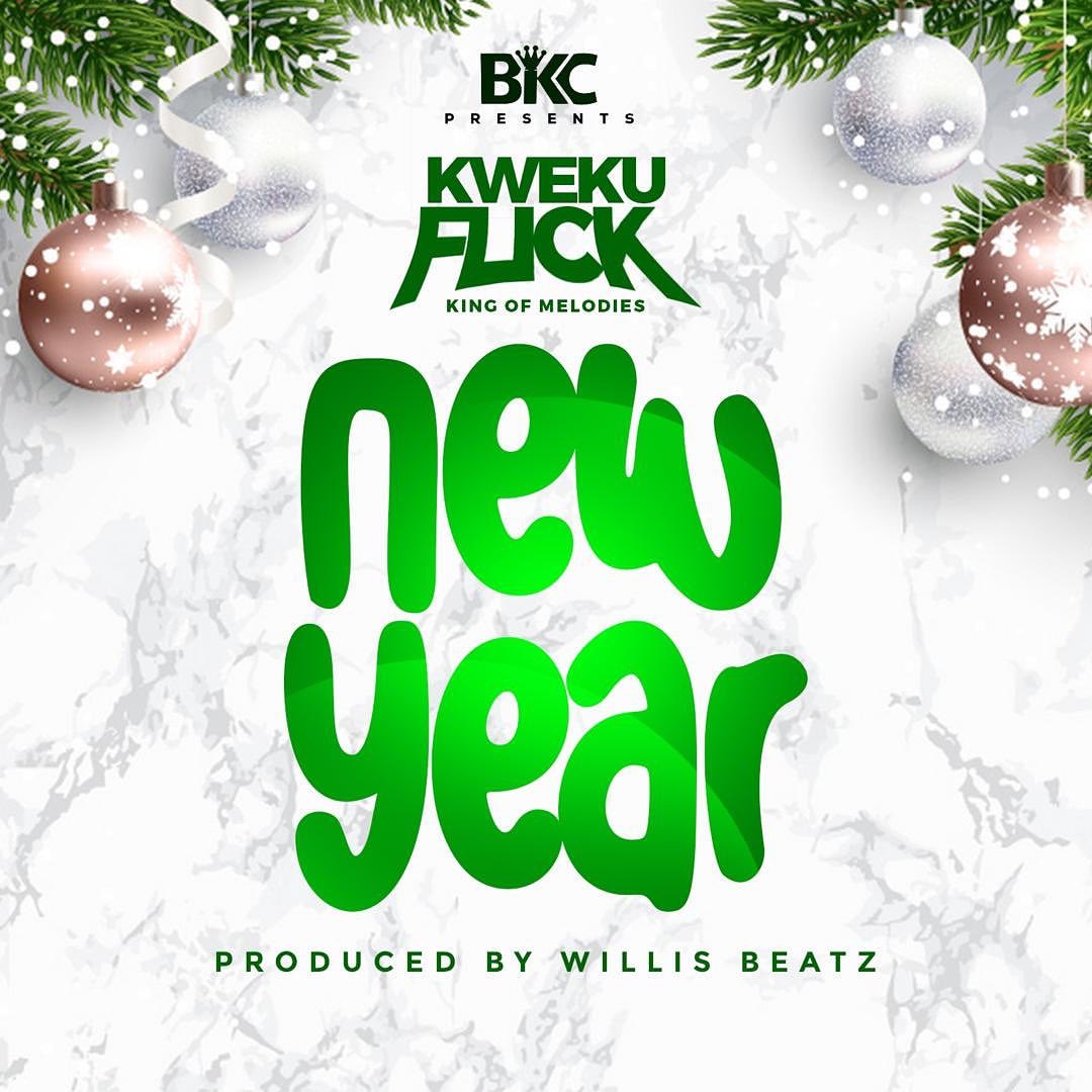 Kweku Flick - New Year Kweku Flick - New Year