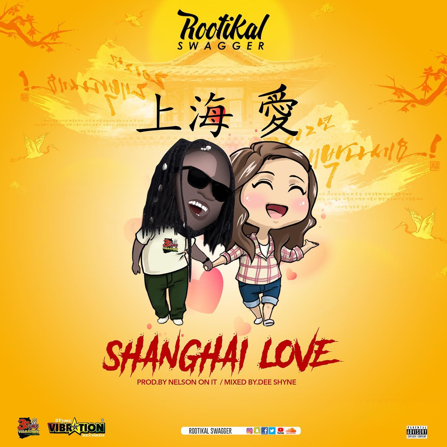 Rootikal Swagger - Shanghai Love Rootikal Swagger - Shanghai Love