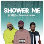 DJNore ShowerMe28KuamiEugene26Medikal29