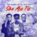 Kweku Darlington - Sika Aba Fie (feat. Yaw Tog & Kweku Flick)