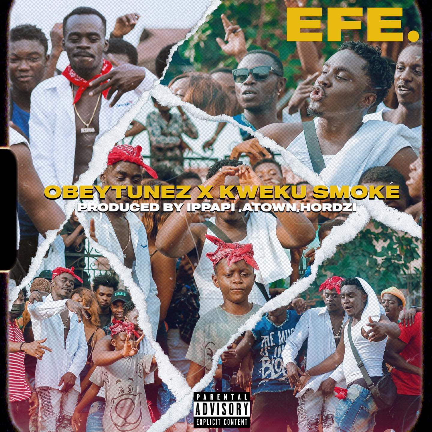 Obey Tunez - Efe (feat. Kweku Smoke) Obey Tunez - Efe (feat. Kweku Smoke)